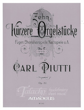 Zehn kurzere orgelstucke op.32